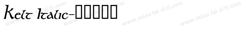 Kelt Italic字体转换